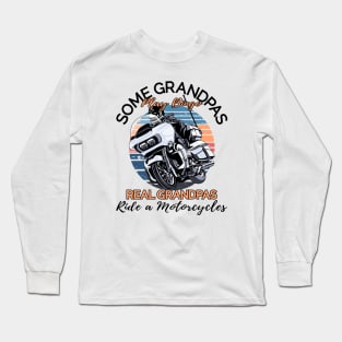 Some grandpas play bingo real grandpas ride a motorcycles Long Sleeve T-Shirt